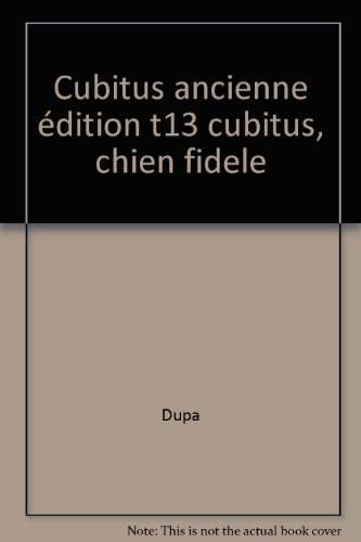 cubitus tome 13 : chien fidele