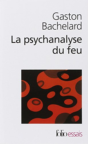 La psychanalyse du feu