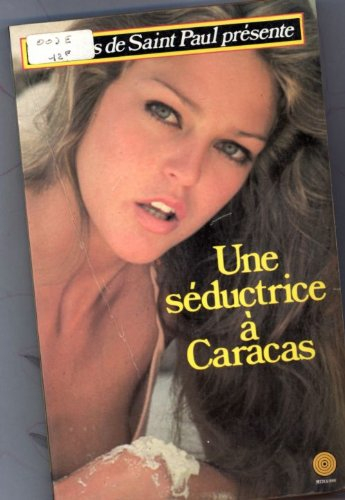 Une Séductrice à Caracas