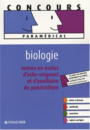 Biologie : entrée en écoles d'aide-soignant et d'auxiliaire de puériculture