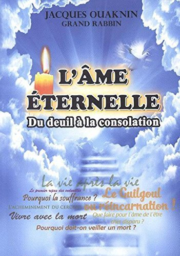 L'âme éternelle, du deuil à la consolation