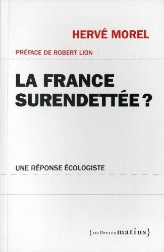 La France surendettée ? : une réponse écologiste