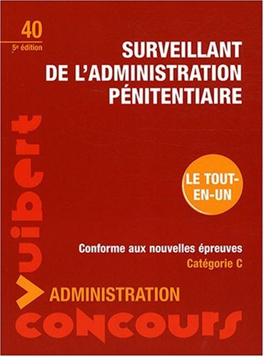 Surveillant de l'administration pénitentiaire : catégorie C