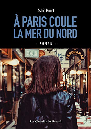 A Paris coule la mer du Nord