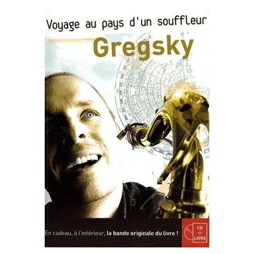 Voyage au pays d'un souffleur