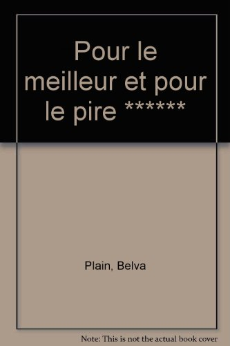 Pour le meilleur et pour le pire