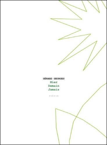 Hier, demain, jamais