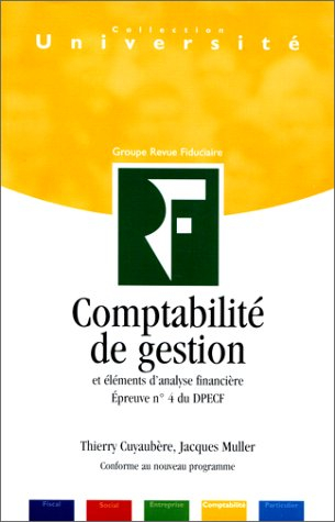 Comptabilité de gestion et éléments d'analyse financière : épreuve n° 4 du DPECF
