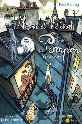Mina et le chat Pompon. Vol. 1. La rencontre