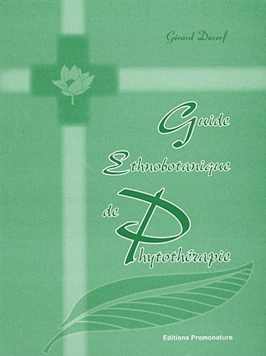 Guide ethnobotanique de phytothérapie