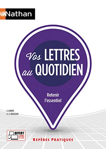 Vos lettres au quotidien : retenir l'essentiel