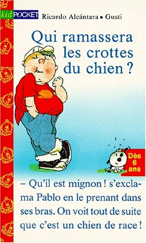 qui ramassera les crottes du chien ?