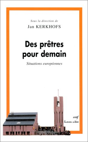 Des prêtres pour demain : situations européennes