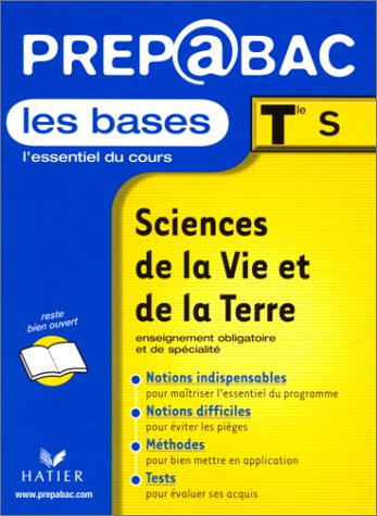 les bases, tle s : sciences et vie de la terre
