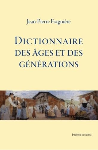 Dictionnaire des âges et des générations