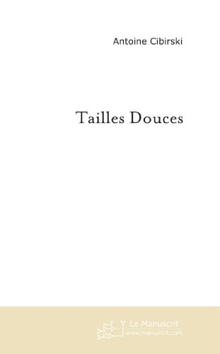 TAILLES DOUCES
