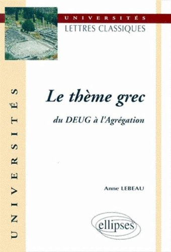 Le thème grec du DEUG à l'agrégation