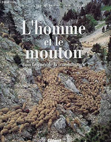 L'Homme et le mouton : dans l'espace de la transhumance