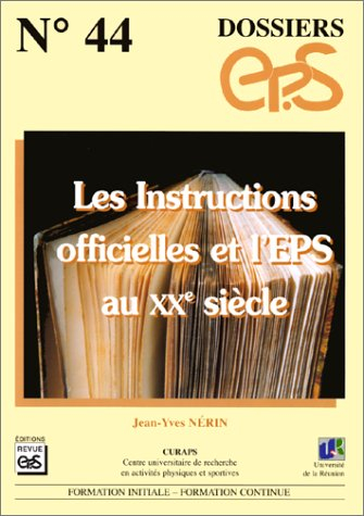 Les instructions officielles et l'EPS au XXe siècle : programmes 2002