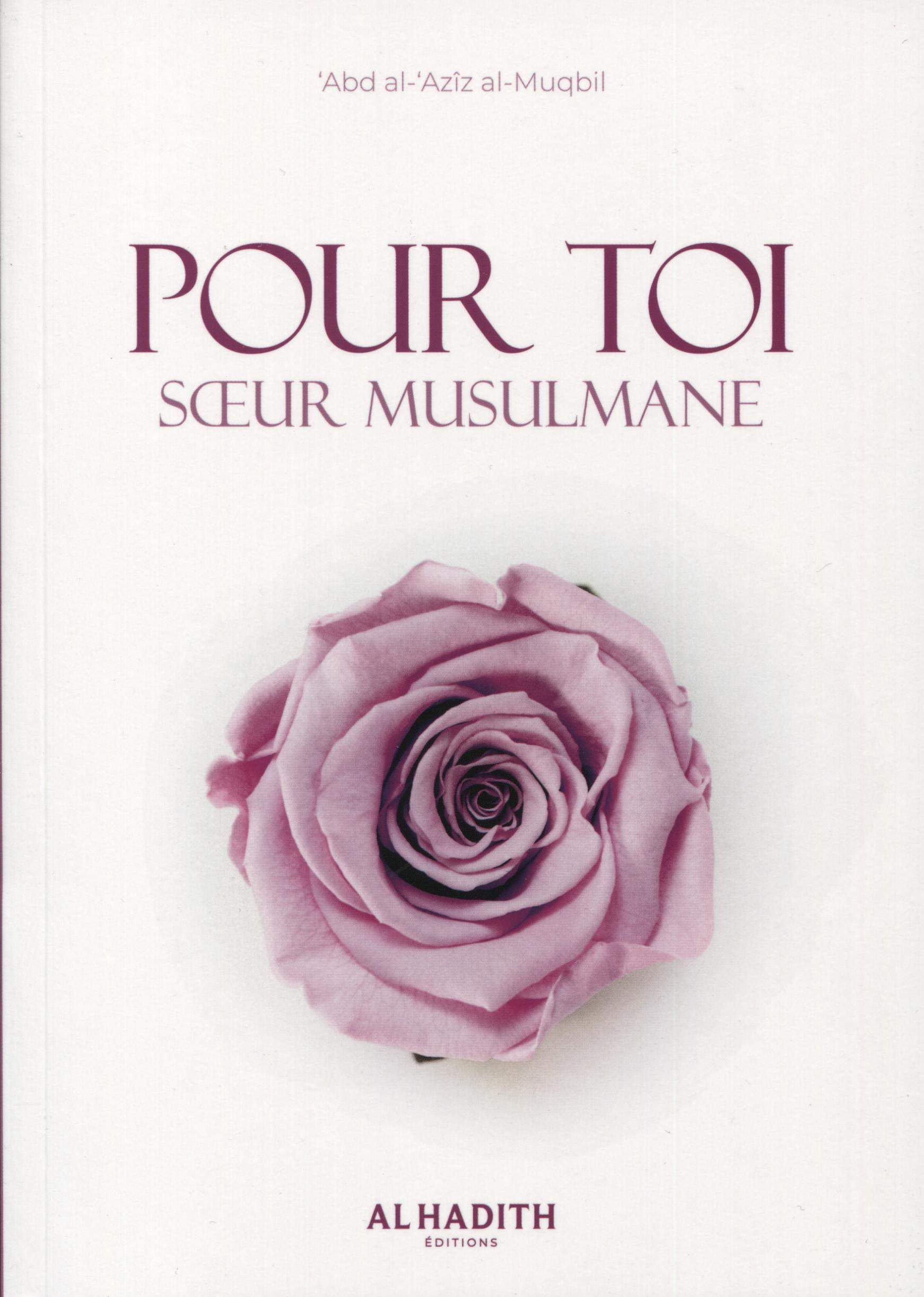 POUR TOI, SOEUR MUSULMANE