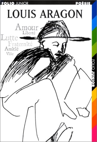 Louis Aragon : choix de poèmes