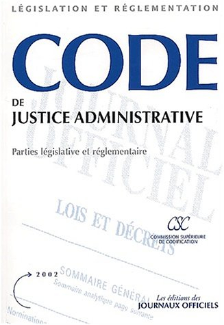 Code de justice administrative: Edition 2002