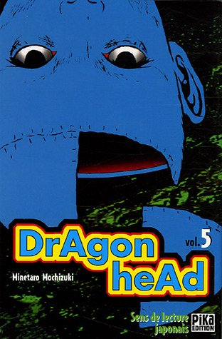 Dragon head. Vol. 5