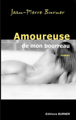 Amoureuse de mon bourreau