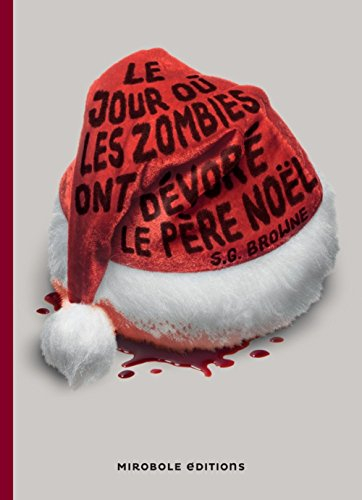 le jour où les zombies ont devoré le père-noël