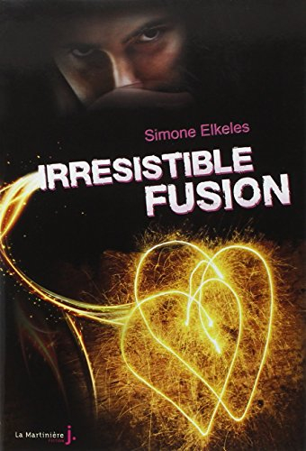 Irrésistible fusion