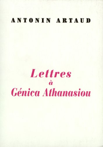 lettres à génica athanasiou / deux poèmes à elle dédiés