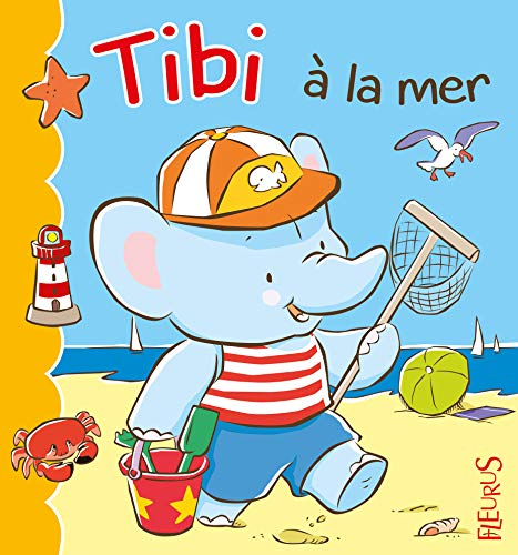 Tibi. Vol. 5. Tibi à la mer