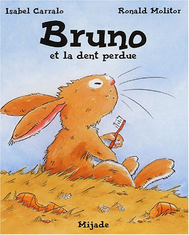 Bruno et la dent perdue
