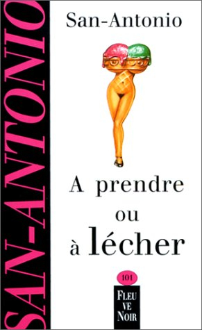 a prendre ou à lécher