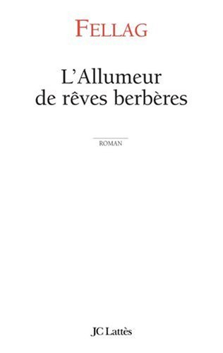 L'allumeur de rêves berbères