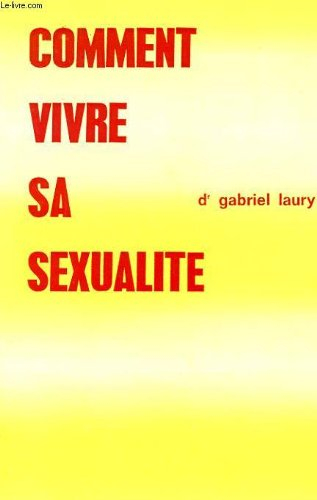 comment vivre sa sexualité (collection bien dans sa peau)