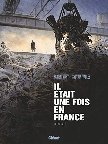 Il était une fois en France : intégrale