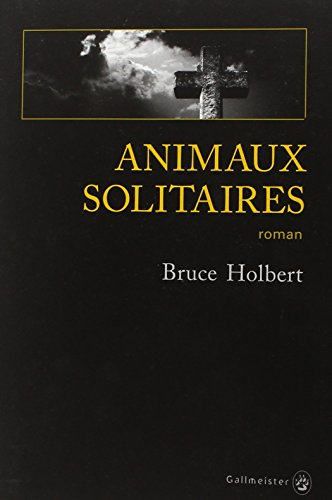 Animaux solitaires