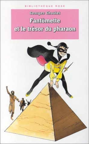 fantômette et le trésor du pharaon