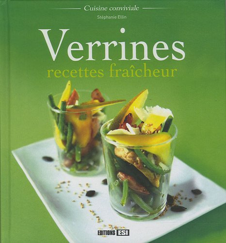 Verrines, recettes fraîcheur