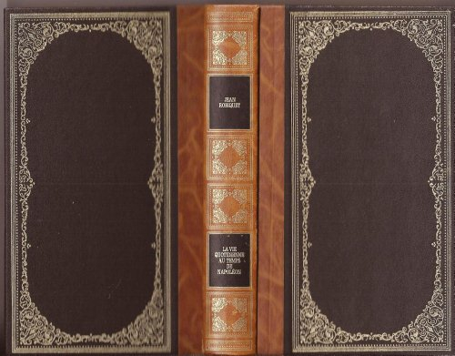 la vie quotidienne au temps de napoléon