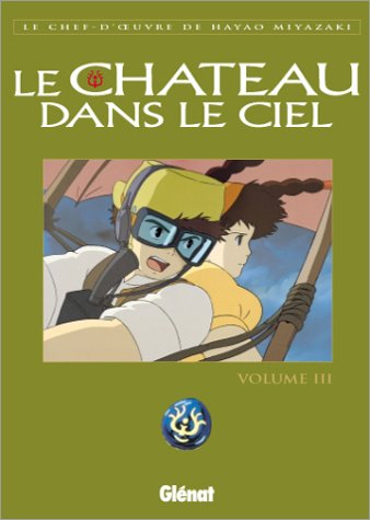 Le château dans le ciel. Vol. 3