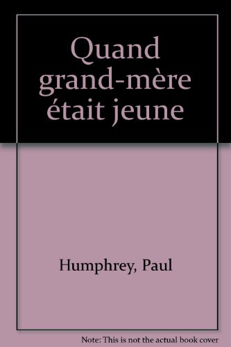 Quand grand-mère était jeune