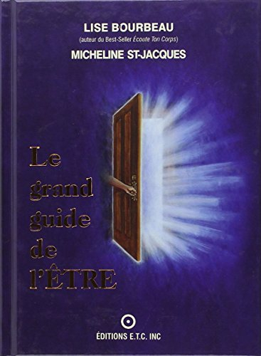Le grand guide de l'être