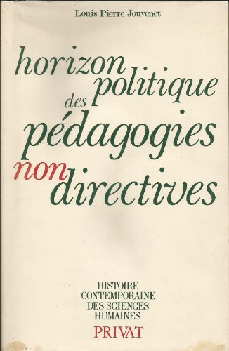 Horizon politique des pédagogies non directives