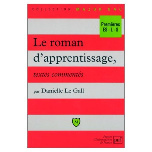 Le roman d'apprentissage : textes commentés