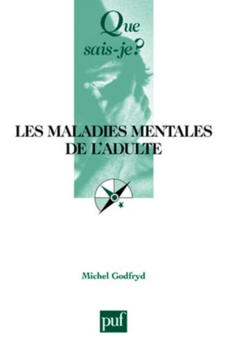 Les maladies mentales de l'adulte