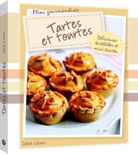 Tartes et tourtes