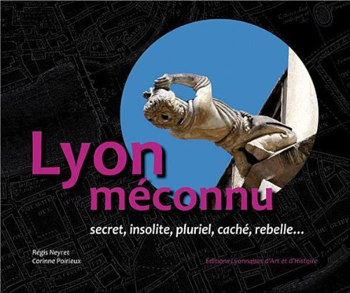lyon méconnu