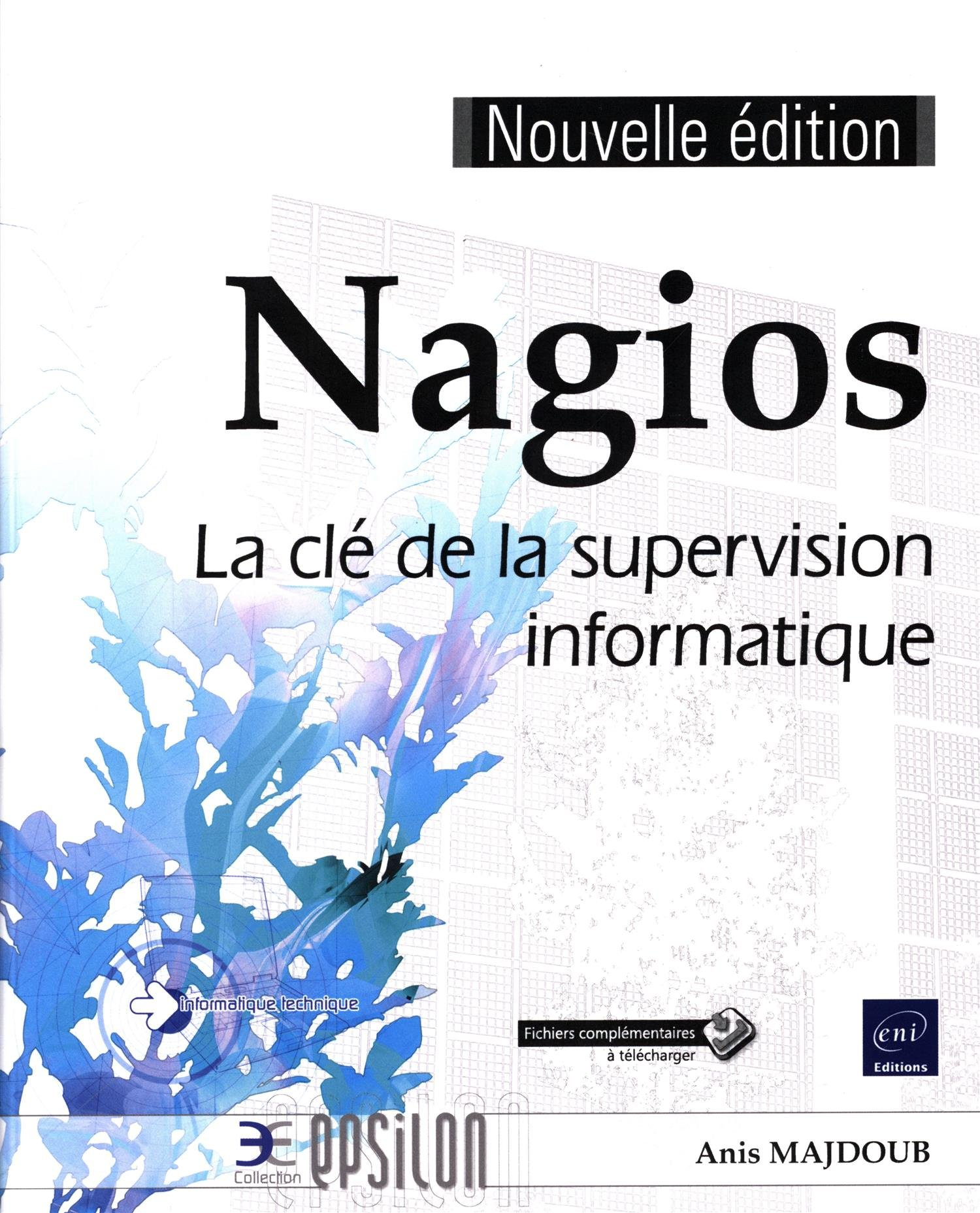 Nagios : la clé de la supervision informatique